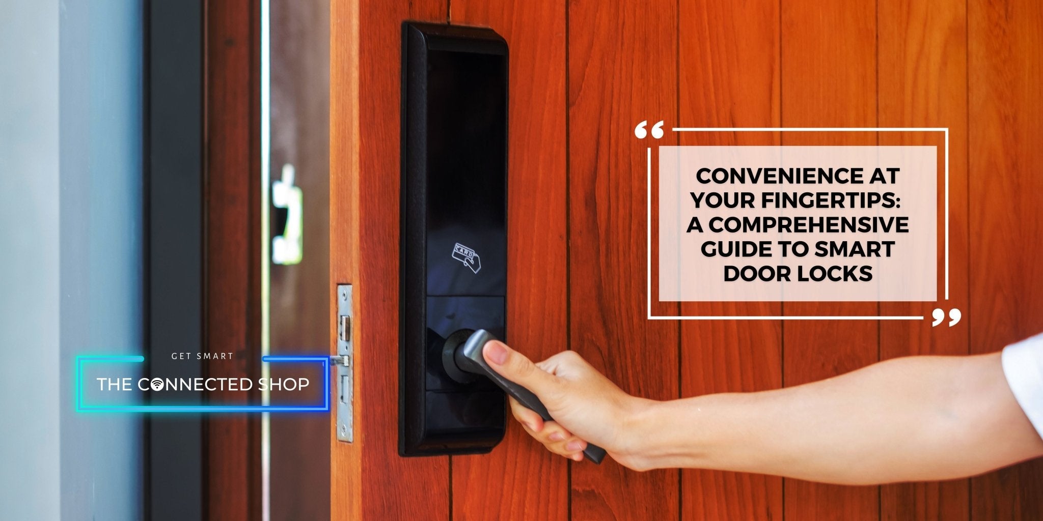 Convenience at Your Fingertips: A Comprehensive Guide to Smart Door Lo 