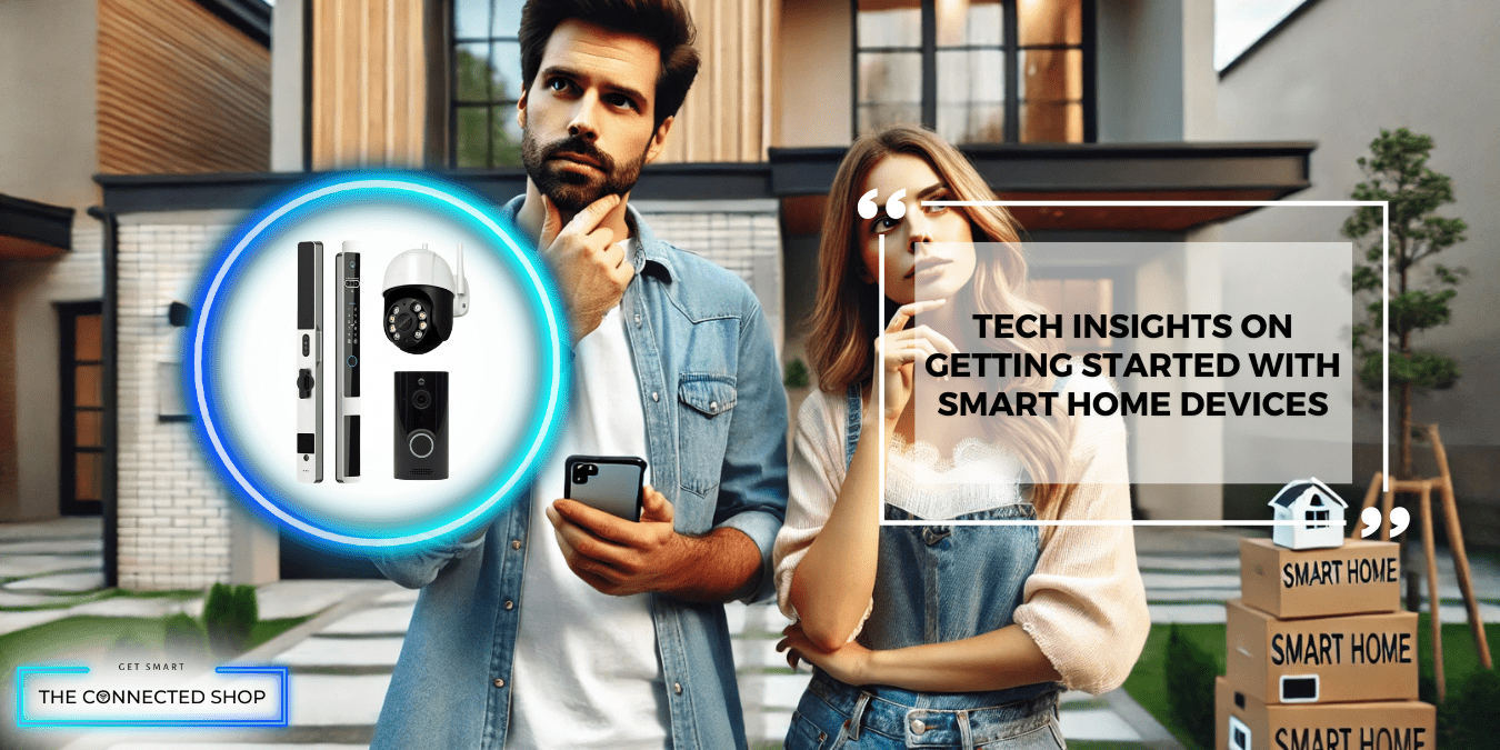 Begin Your Smart Home Journey: The Best Devices to Start With