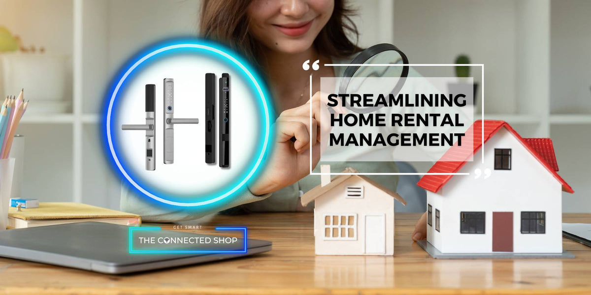 Beyond Keys: How Smart Door Locks Simplify Home Rental Management for