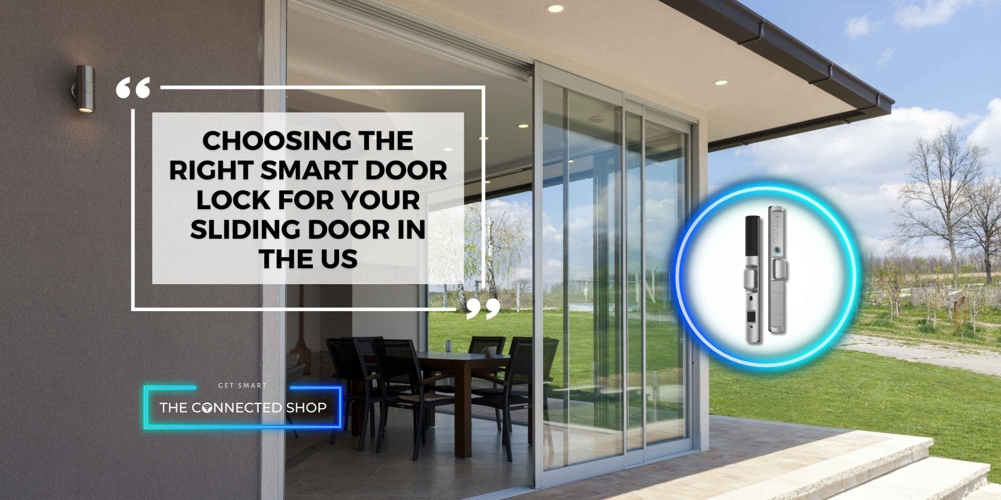 Smart Lock For Sliding Door Choosing the Right Smart Door Lock for Your Sliding Door in the US